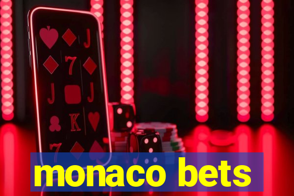 monaco bets